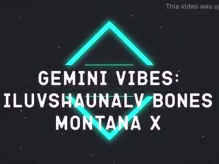 Gemini vibes οστά montana & iluvshauna