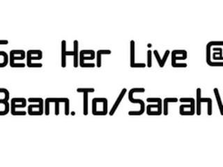 The hyvin paras of sarah vandella #8 - nähdä hänen elää @ beam.to/sarahv
